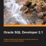 Book review: SQL Developer 2.1 by Sue Harper (Packt Publishing)